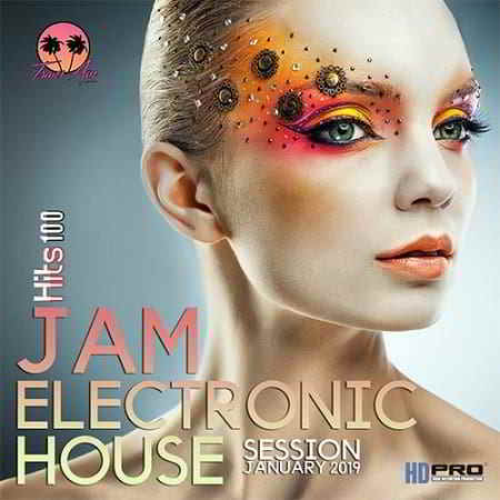 Jam Electronic House (2019) торрент