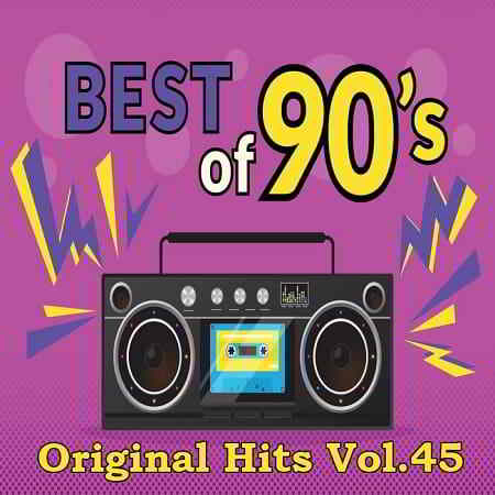 Best Of 90`s Original Hits Vol.45 (2019) торрент
