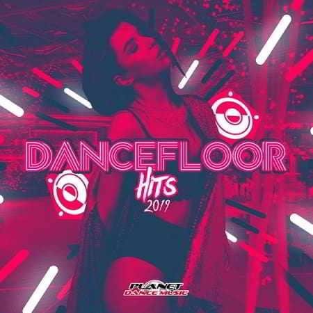 Dancefloor Hits 2019