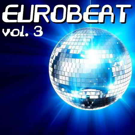 Eurobeat Vol.3 (2019) торрент