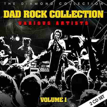 Dad Rock Collection Vol.1 [2CD] (2019) торрент