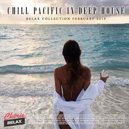 Chill Pacific In Deep House