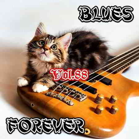 Blues Forever Vol.88 (2019) торрент