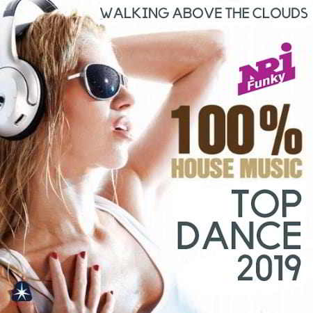 100% House Music: Top Dance (2019) торрент