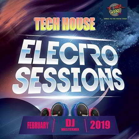 Tech House Electro Sessions (2019) торрент
