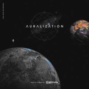 Auralization (Mixed by OzzyXPM) (2019) торрент