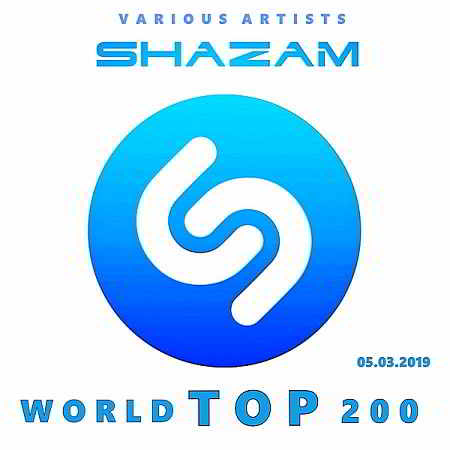 Shazam: World Top 200 [05.03] (2019) торрент