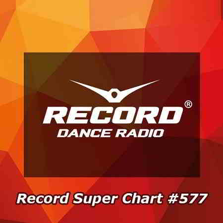 Record Super Chart 577 (2019) торрент