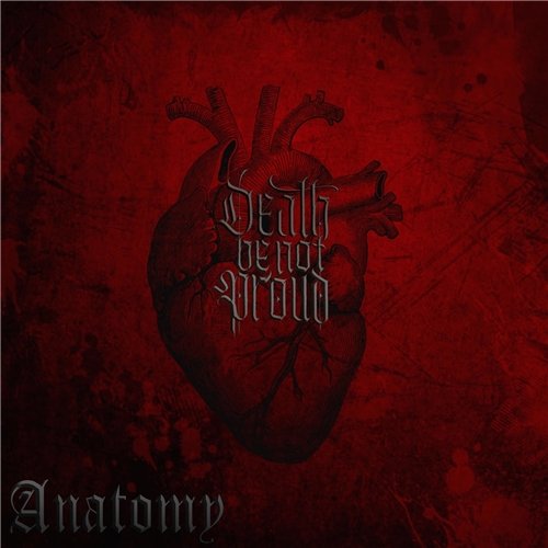 Death Be Not Proud - Anatomy (2019)