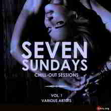 Seven Sundays (Chill Out Sessions) Vol.1