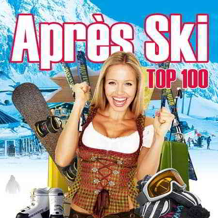 Après Ski Top 100 [4CD]