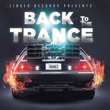 Back To The Trance (2019) торрент