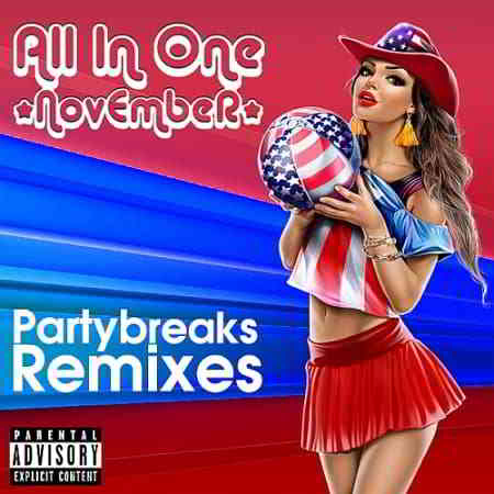 Partybreaks and Remixes - All In One November 002 (2019) торрент