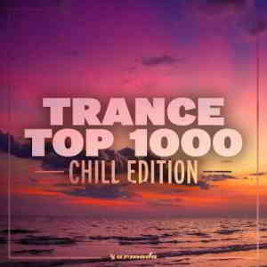 Trance Top 1000: Chill Edition (2019) торрент
