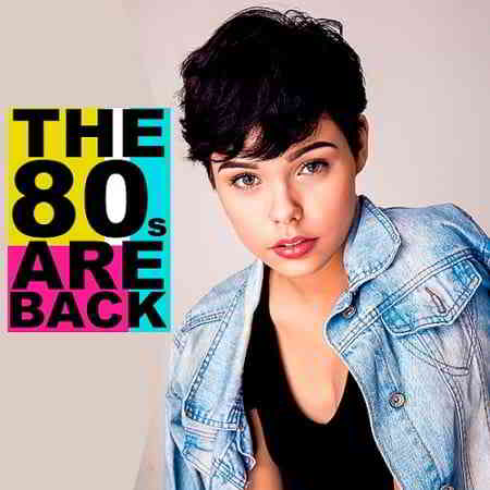 The Alright 80s Are Back