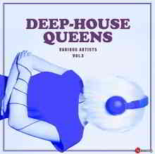 Deep-House Queens Vol.3