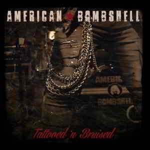 American Bombshell - Tattooed N' Bruised (2019) торрент