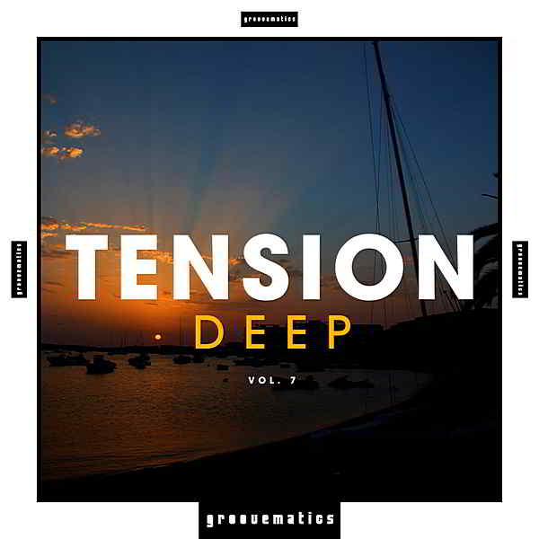 TENSION: Deep Vol. 7 (2019) торрент