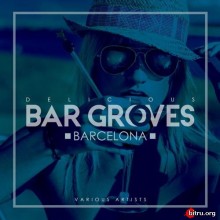 Delicious Bar Grooves Barcelona