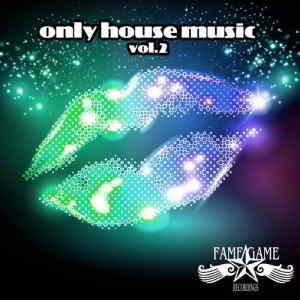 Only House Music, Vol.2 (2019) торрент