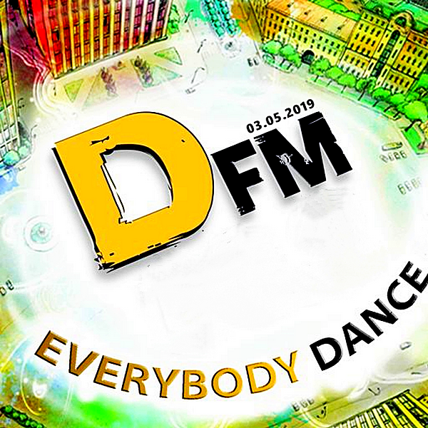Radio DFM: Top D-Chart [03.05] (2019) торрент