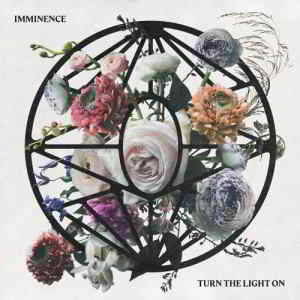 Imminence - Turn the Light On