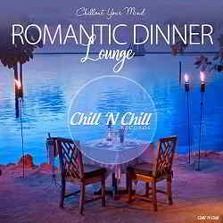 Romantic Dinner Lounge [Chillout Your Mind]