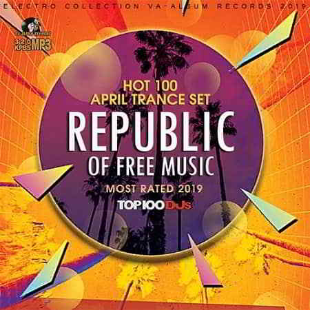 Republic Of Free Music: April Trance Set