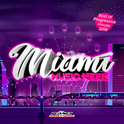 Miami Music Week: Best Of Progressive House