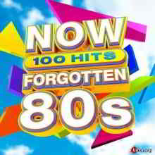 NOW 100 Hits Forgotten 80s [5CD] (2019) торрент