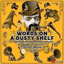 Words On A Dusty Shelf Vol.01 (2019) торрент