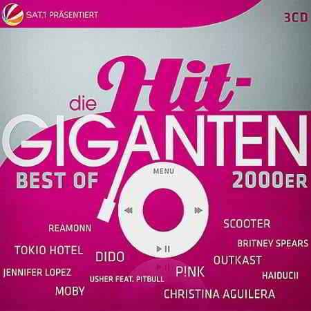 Die Hit Giganten Best Of 2000er