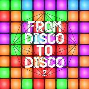 From Disco to Disco 2 (2019) торрент