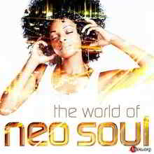 The World of Neo Soul (2019) торрент