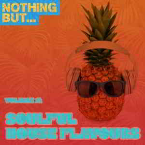 Nothing But... Soulful House Flavours, Vol. 14
