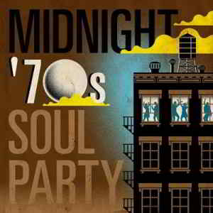 Midnight '70s Soul Party (2019) торрент