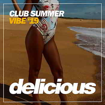 Club Summer Vibe '19 (2019) торрент