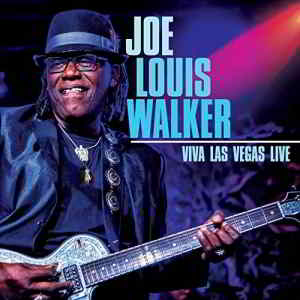 Joe Louis Walker - Viva Las Vegas Live (2019) торрент