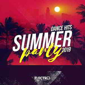 Summer Party: Dance Hits (2019) торрент