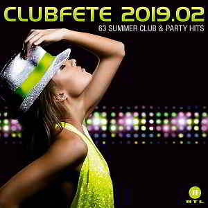 Clubfete 2019.2: 63 Summer Club &amp; Party Hits [3CD] (2019) торрент
