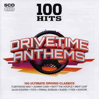 100 Hits Drivetime Anthems [5CD Box Set] (2019) торрент