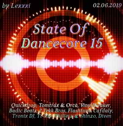 State Of Dancecore 15 (by Lexxxi) (2019) торрент