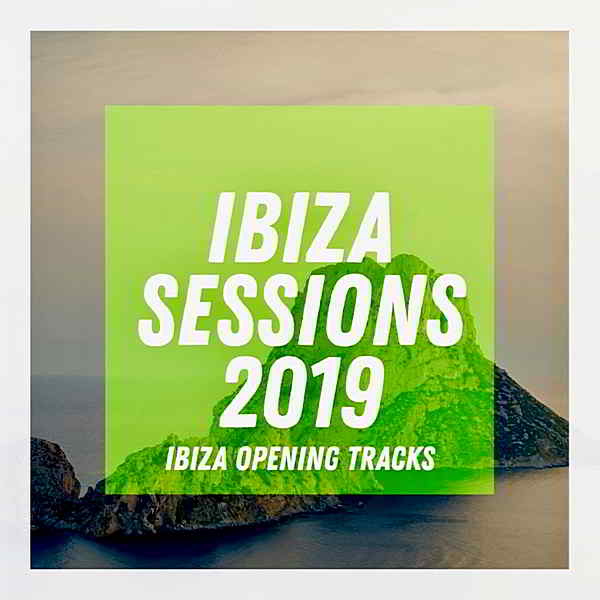 Ibiza Sessions [PornoStar Records] (2019) торрент