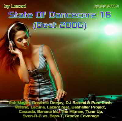 State Of Dancecore 16 (Best 2006) (2019) торрент