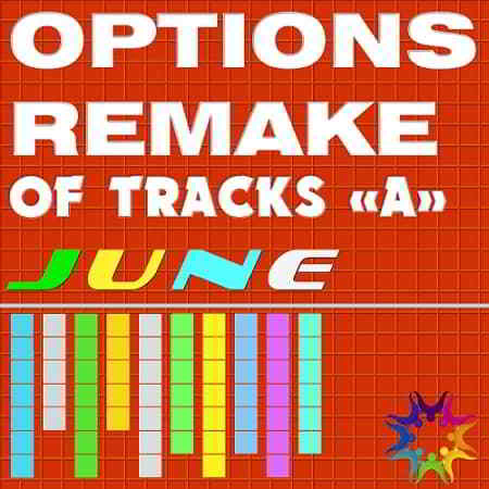 Options Remake Of Tracks June -A- (2019) торрент