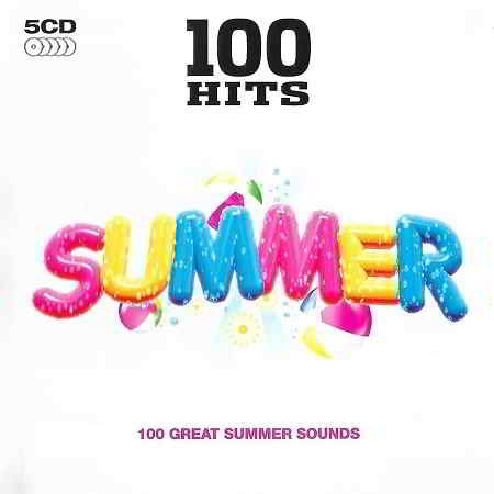 100 Hits Summer 2019 [5CD] (2019) торрент