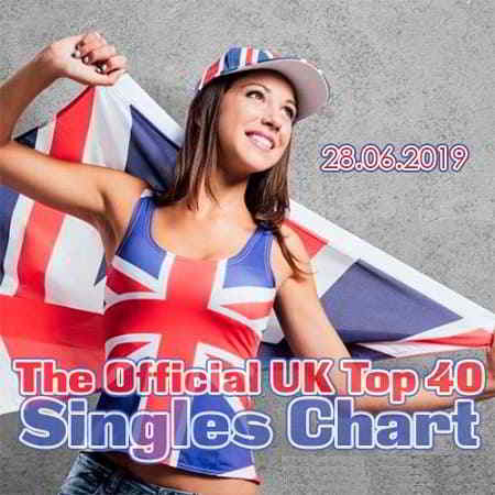 The Official UK Top 40 Singles Chart 28.06.2019 (2019) торрент