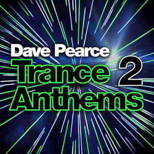 Dave Pears Trance Anthems 2 [3CD] (2019) торрент