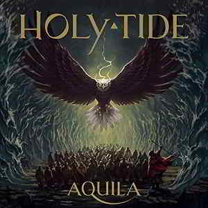 Holy Tide - Aquila (2019) торрент