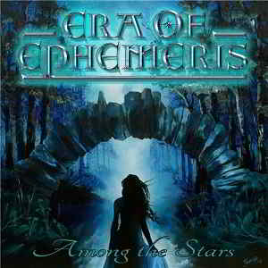 Era Of Ephemeris - Among the Stars (2019) торрент